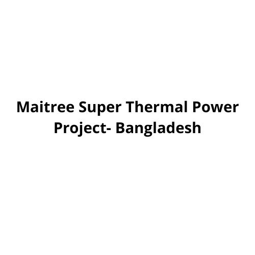 Maitree-Super-Thermal-Power-Project-Bangladesh-priyainfra.com